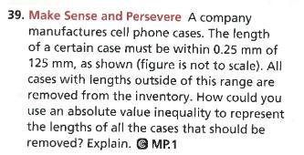 HELP A company manufactures cell phone cases. The length of a certain case must be-example-1