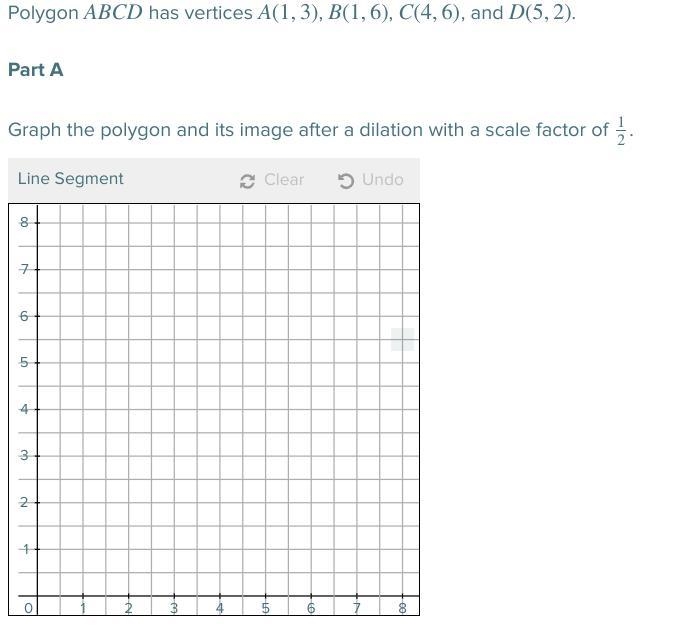 Polygon ABCD has vertices A(1,3) , B(1,6) , C(4,6) , and D(5,2) . Part A Graph the-example-1