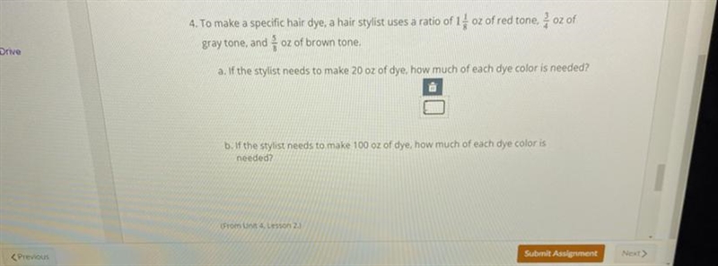 To make a specific hair dye, a hair stylist uses a ratio of 1 1/8 oz of red tone, 3/4 oz-example-1