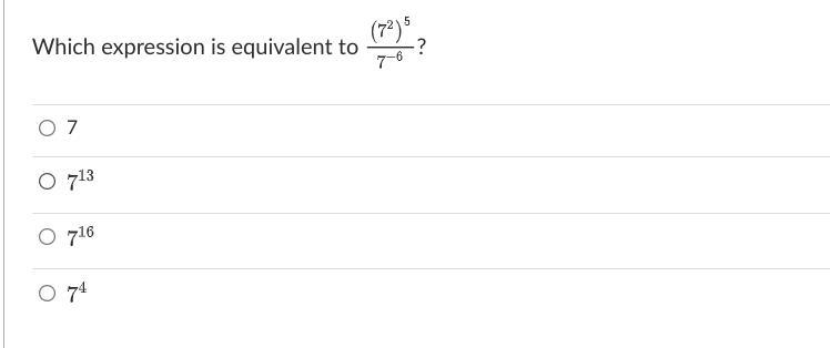 Which expression is equivalent to (7^2)^5 / 7^(-6) ?-example-1