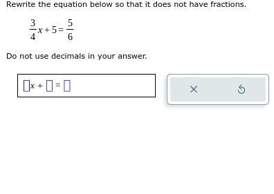 Rewrite the equation below so that it does not have fractions.-example-1