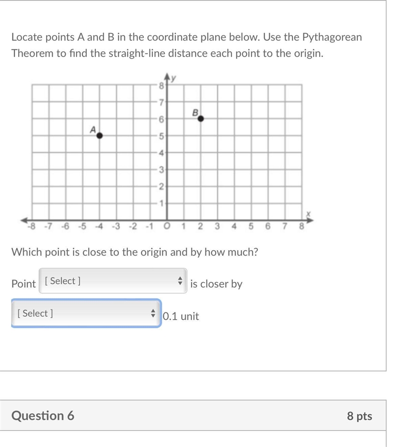 Which point is close to the origin and by how much? Question: Point ( a or b ) Is-example-1