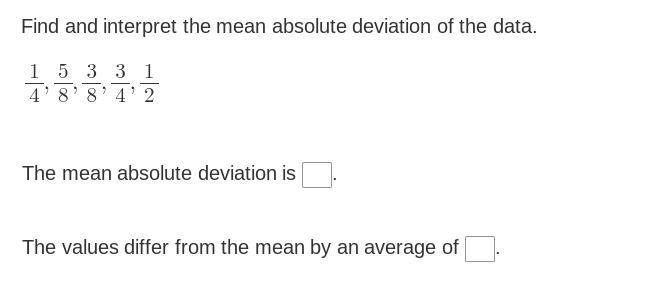 HELP!Find and interpret the mean absolute deviation of the data.-example-1