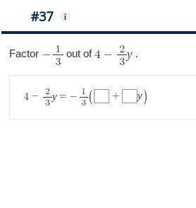 Factor -1/3 out of 4-2/3y-example-1