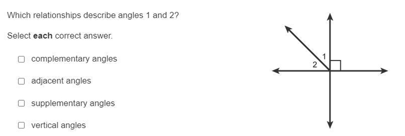 Which relationships describe angles 1 and 2? Select each correct answer. complementary-example-1