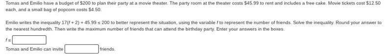 Tomas and Emilio have a budget of $200 to plan their party at a movie theater. The-example-1