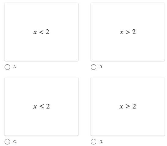 Which inequality represents “a number is at most two”?-example-1