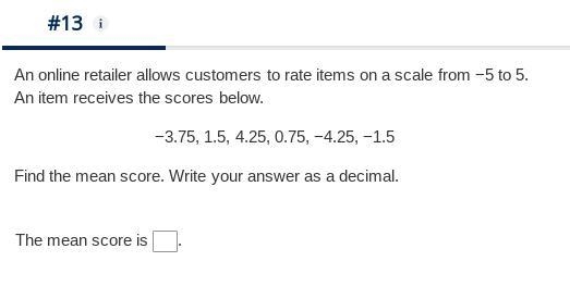 Find the mean score. Write your answer as a decimal.-example-1