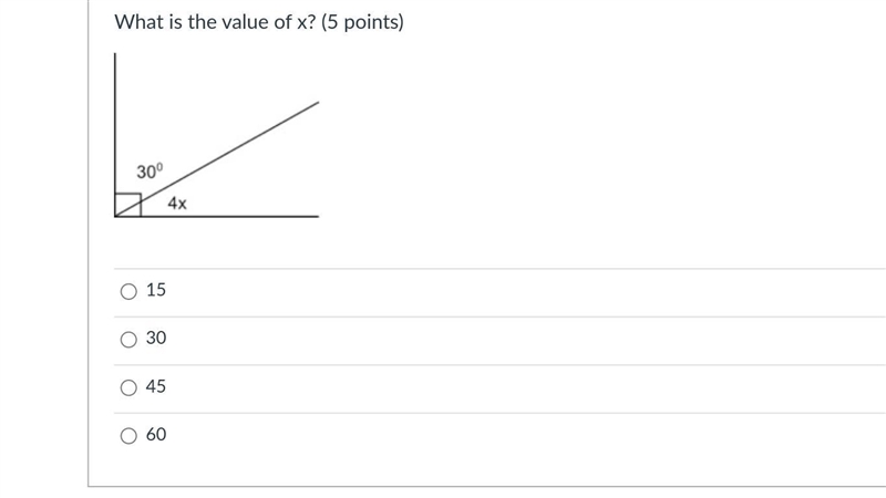 What is the value of x? 1. 15 2. 30 3. 45 4. 60-example-1