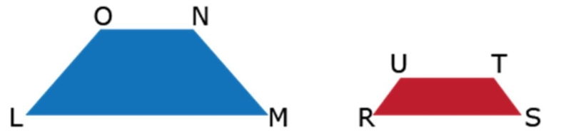 Trapezoid LMNO is similar to RSTU. Which two statements about the trapezoids must-example-1