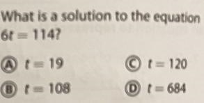 What is a solution to the equation 6t=114?-example-1