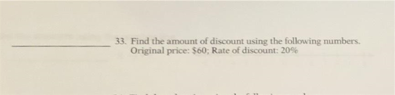 Find the amount of discount using the following numbers. Original price: $60; Rate-example-1