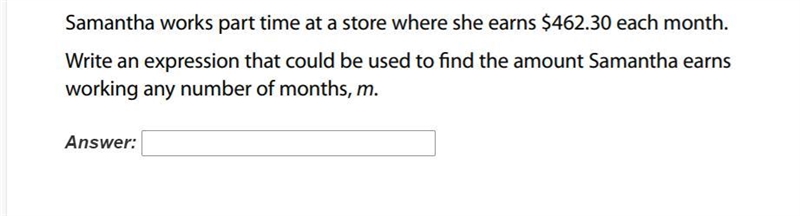 Write an en expression that could be used to find the amount Samantha earns working-example-1