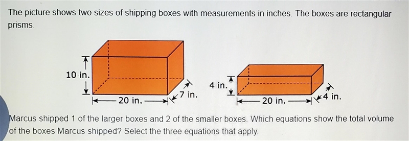 The picture shows two sizes of shipping boxes with measurements in inches. the boxes-example-1