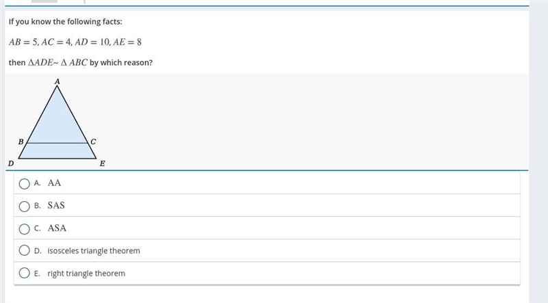 If you know the following facts ... then triangle emoji ADE ~ triangle emoji ABC by-example-1