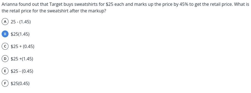 Arianna found out that Target buys sweatshirts for $25 each and marks up the price-example-1