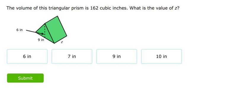 The volume of this triangular prism is 162 cubic inches. What is the value of z?-example-1