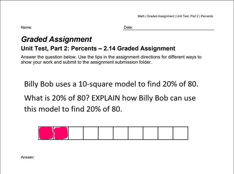 Billy bob uses a 10-square model to find 20% of 80. what is 20% of 80? EXPLAIN how-example-1