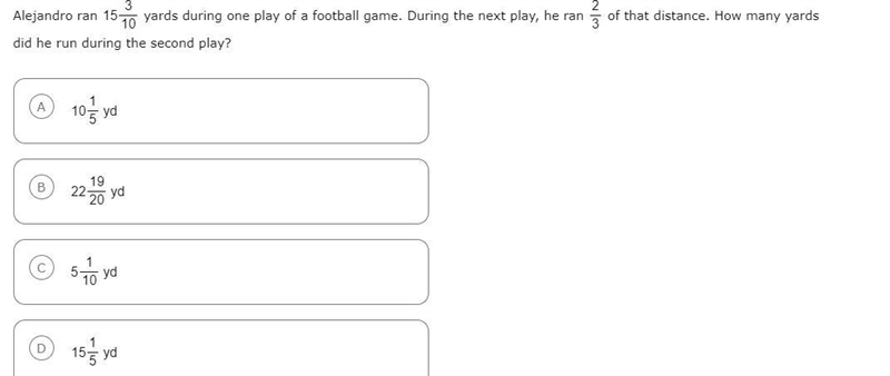 Alejandro ran 15 3 over 10 yards during one play of a football game. During the next-example-1