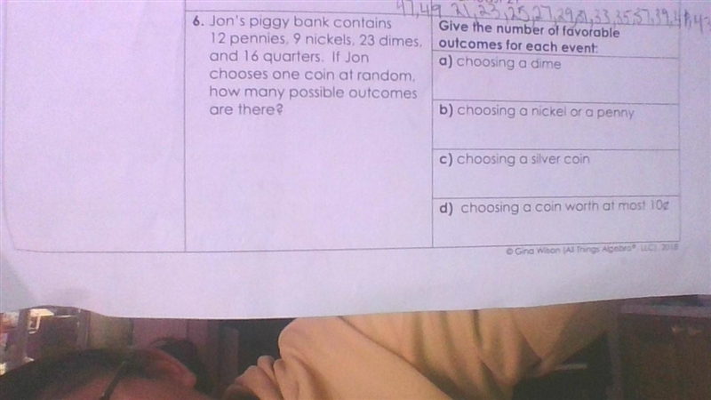 Jon’s piggy bank contains 12 pennies, 9 nickels, 23 dimes, and 16 quarters. If Jon-example-1