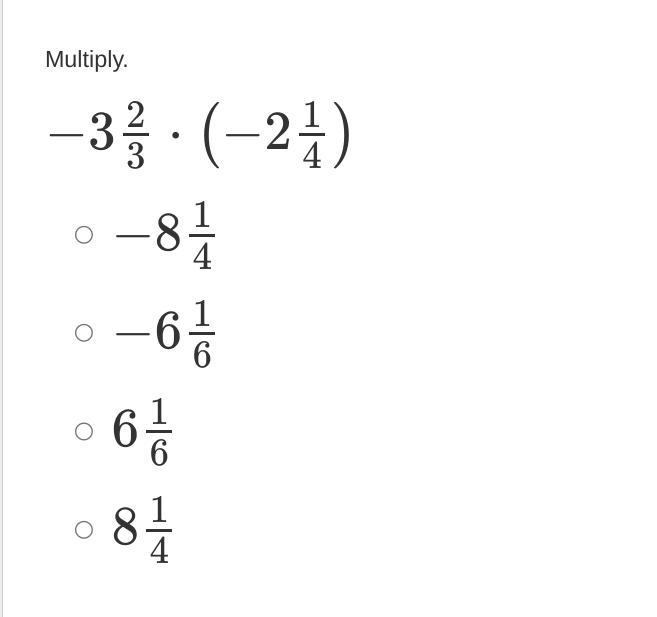 −3 2/3 ⋅ (−2 1/4) :)-example-1