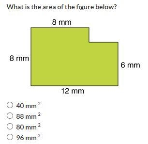 What is the area of the figure below? 40mm^(2) 88mm^(2) 80mm^(2) 96mm^(2)-example-1