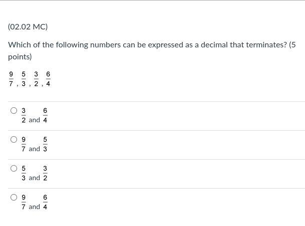 Which of the following numbers can be expressed as a decimal that terminates?-example-1