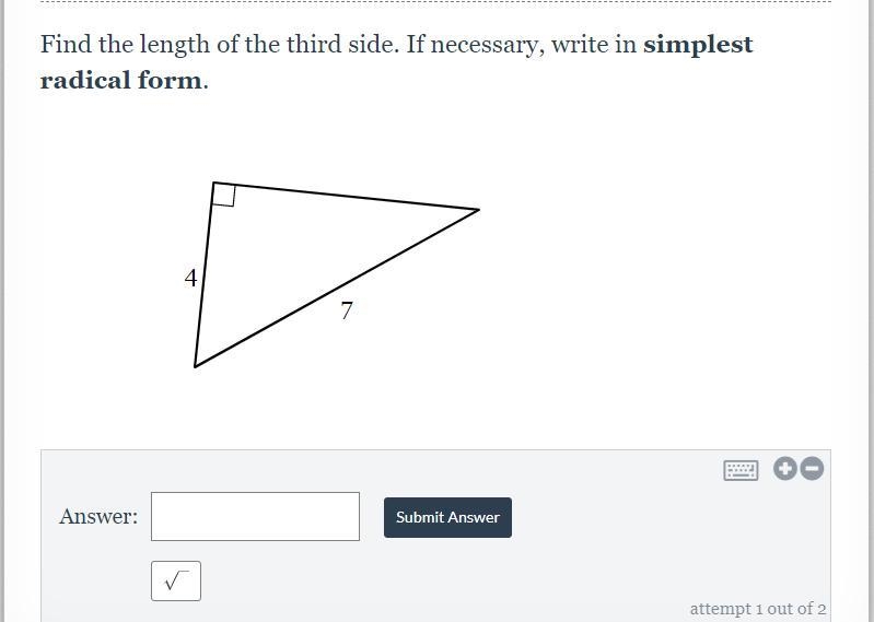 Find the length of the third side. If necessary, write in simplest radical form.-example-1