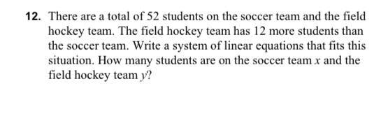 (Will give 20 points) There are a total of 52 students on the soccer team and the-example-1