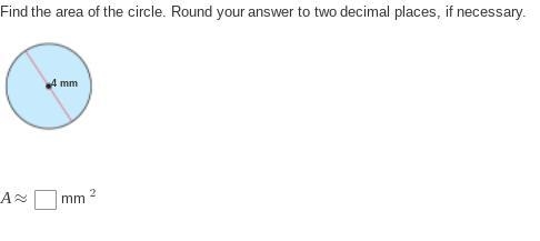 Find the area of the circle. Round your answer to two decimal places, if necessary-example-1