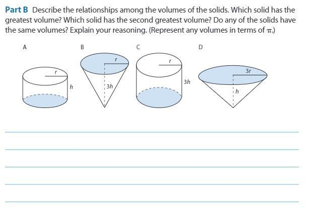 Describe the relationships among the volumes of the solids. Which solid has the greatest-example-1