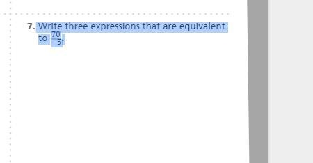 Write three expressions that are equivalent to 70/-5.-example-1