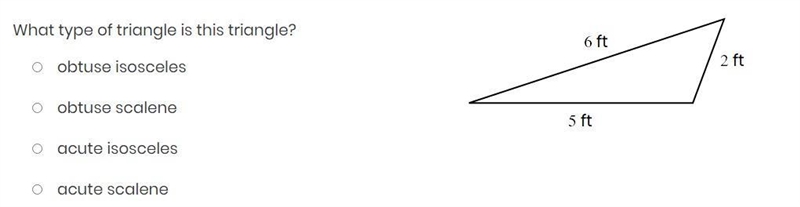 Item 3 What type of triangle is this triangle? obtuse isosceles obtuse scalene acute-example-1