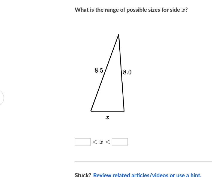 Pls help best u can What is the range of possible sizes for side x?-example-1