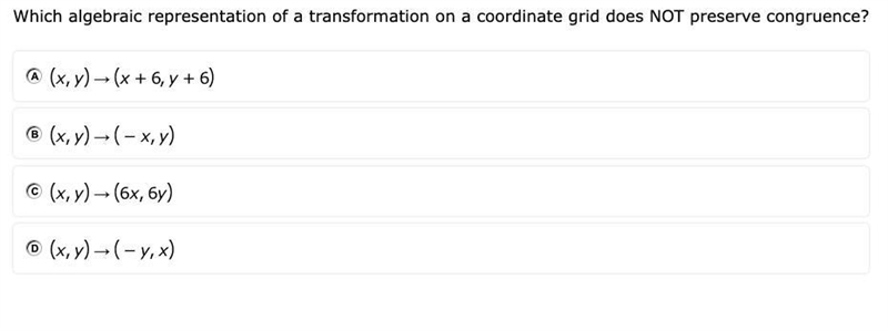 Which algebraic representation of a transformation on a coordinate grid does NOT preserve-example-1