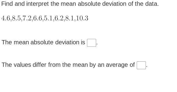 Find and interpret the mean absolute deviation of the data.-example-1