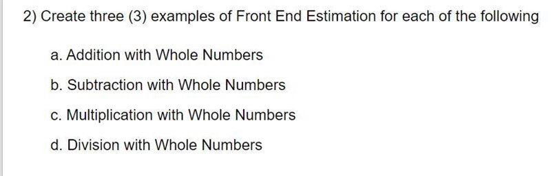 Create three examples of Front End Estimation for each of the following-example-1