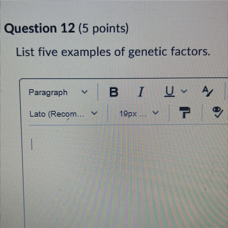 Ngth: 1:00:00 Breasha Branstetter: Attempt 2 1: Question 12 (5 points) 2 3 List five-example-1