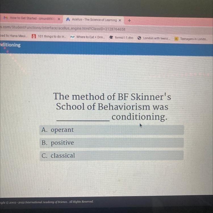 The method of bf skinners school of behaviorist was ____ conditioning-example-1