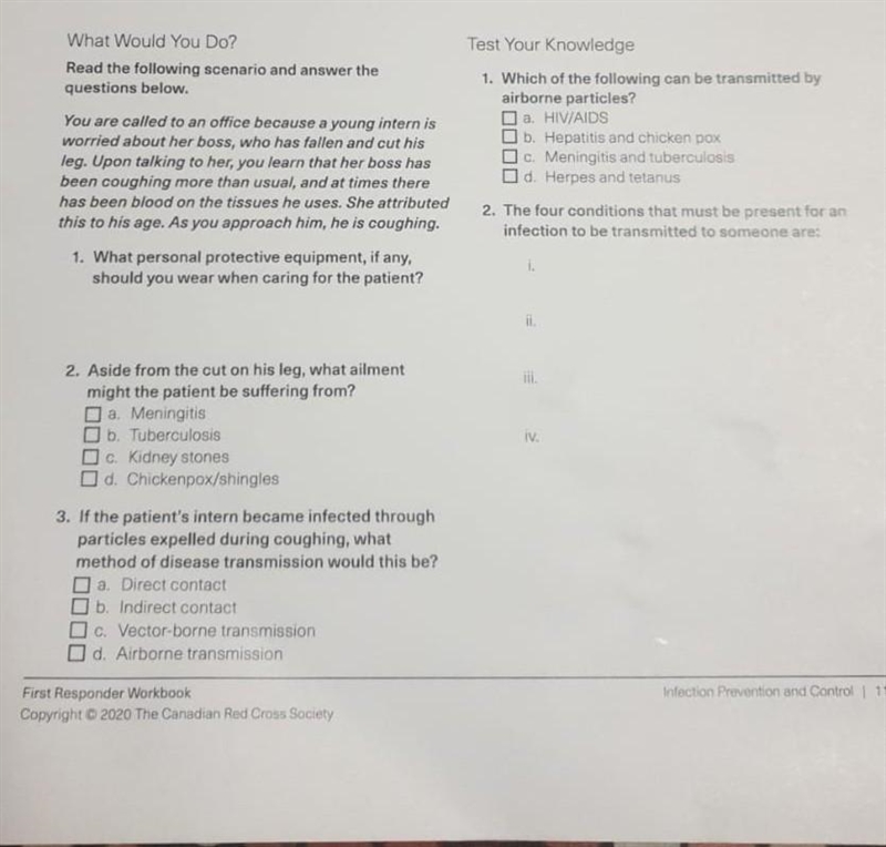 Hey, I need help. I have these first-aid questions as my homework for the weekend-example-1