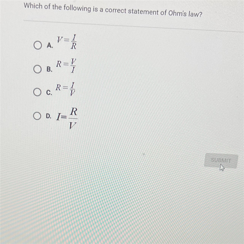 Question 7 of 10Which of the following is a correct statement of Ohm's law?V=O A.RRDVIO-example-1