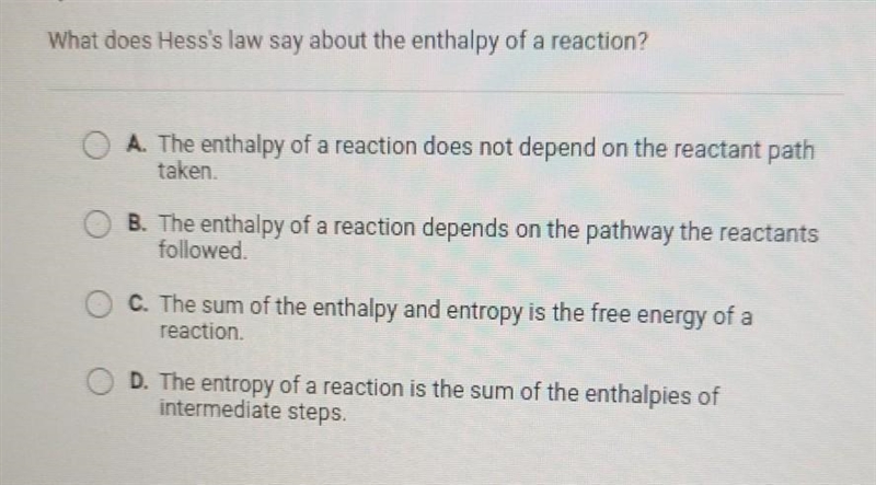 BRAINLIETS IF CORRECT What does Hess's law say about the enthalpy of a reaction? A-example-1