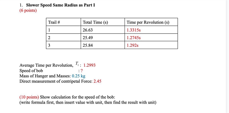 1) speed of bob?2)Show calculation for the speed of the bob:(write formula first, then-example-1