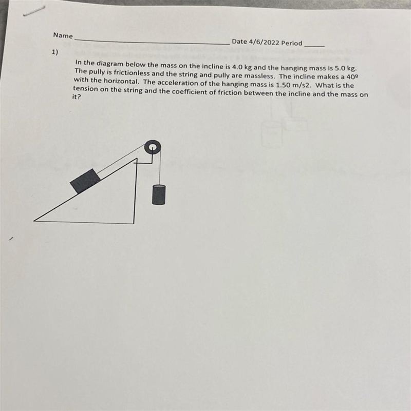 In the diagram below the mass on the incline is 4.0 kg and the hanging mass is 5.0 kg-example-1