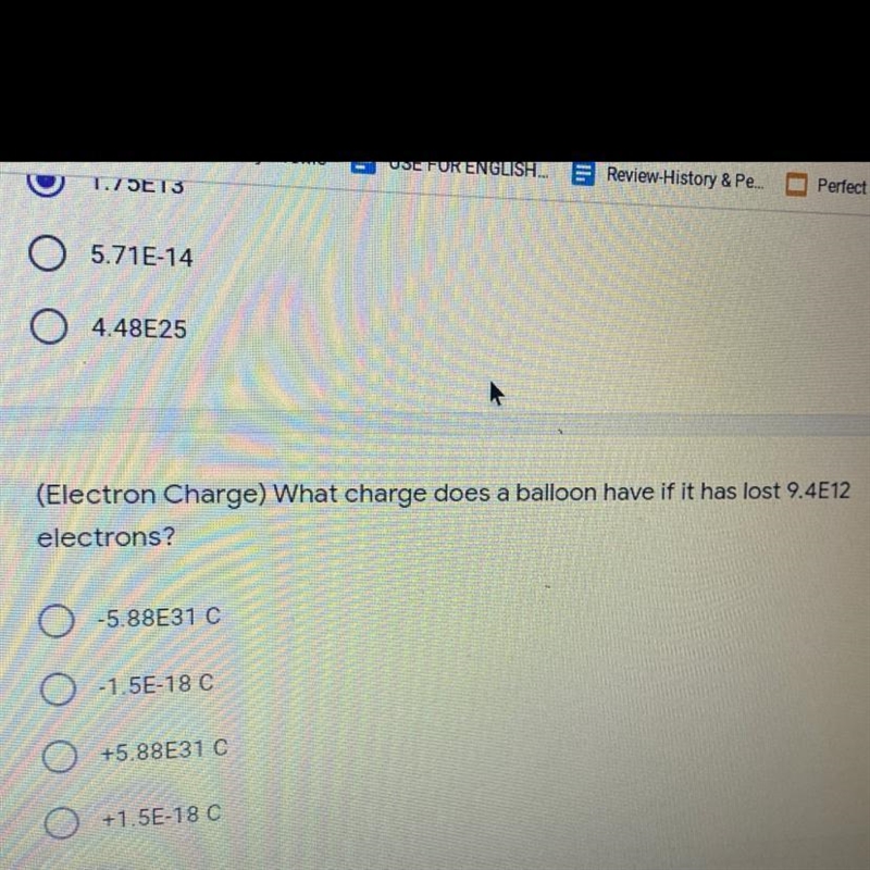 (Electron Charge) What charge does a balloon have if it has lost 9.4E12 electrons-example-1