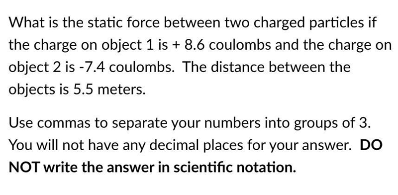 What is the static force between two charged particles if the charge on object 1 is-example-1