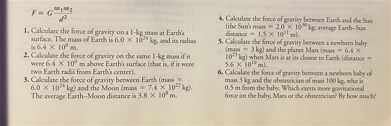 mim2F= Gd21. Calculate the force of gravity on a 1-kg mass at Earth'ssurface. The-example-1