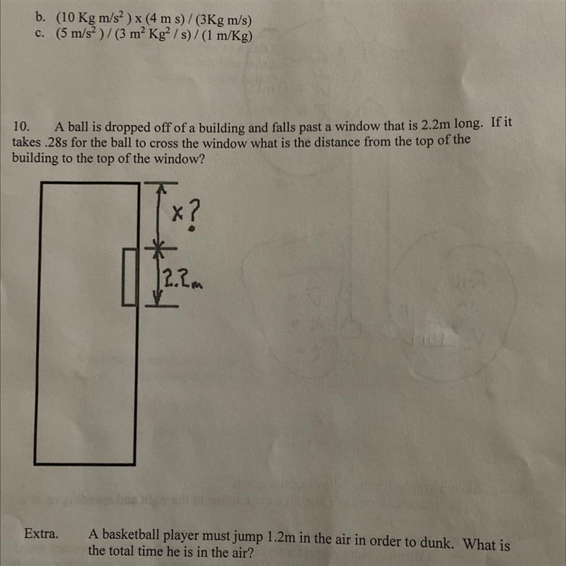 A ball is dropped off a building and falls past a window that is 2.2m long. If it-example-1