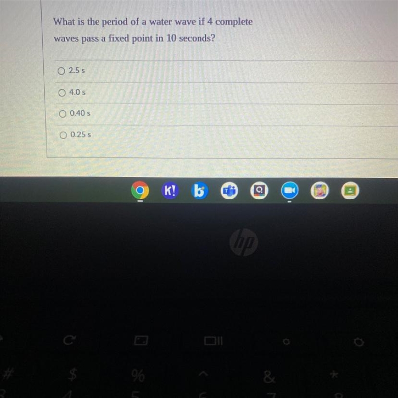 What is the period of water wave if 4 complete waves pass a fixed point in 10 seconds-example-1