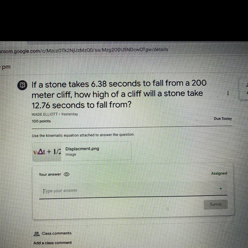 If a stone takes 6.39 seconds to fall from a 200 meter cliff, how high of a cliff-example-1